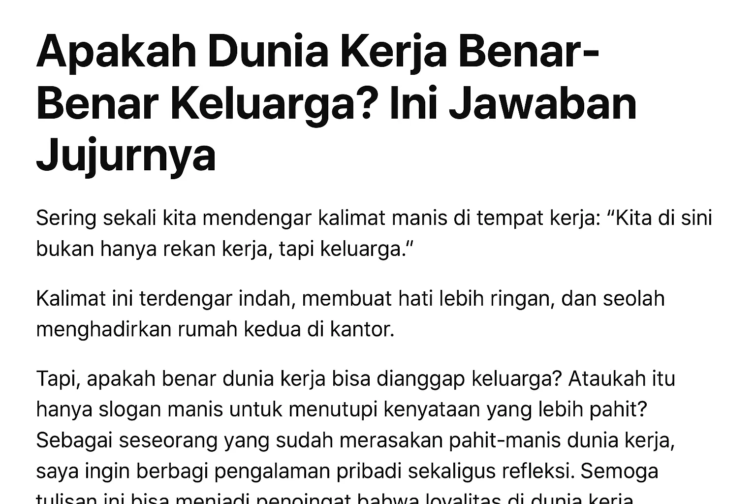 Apakah Dunia Kerja Benar-Benar Keluarga? Ini Jawaban Jujurnya